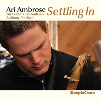 Image of Ari Ambrose - Settling In CD