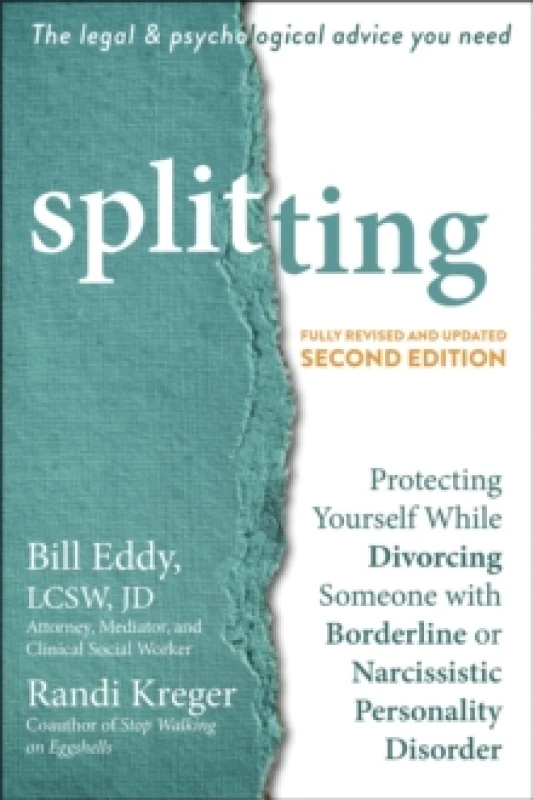 Image of Splitting : Protecting Yourself While Divorcing Someone with Borderline or Narcissistic Personality Disorder Paperback / softback