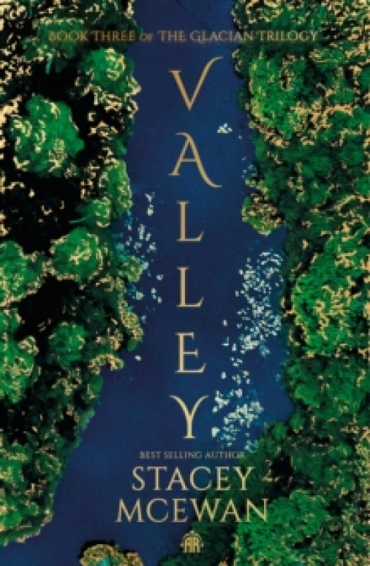 Image of Valley : The Glacian Trilogy, Book III Hardback