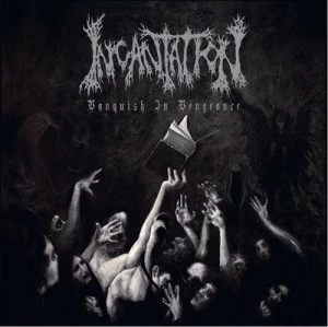 Image of Vanquish in Vengeance by Incantation CD Album