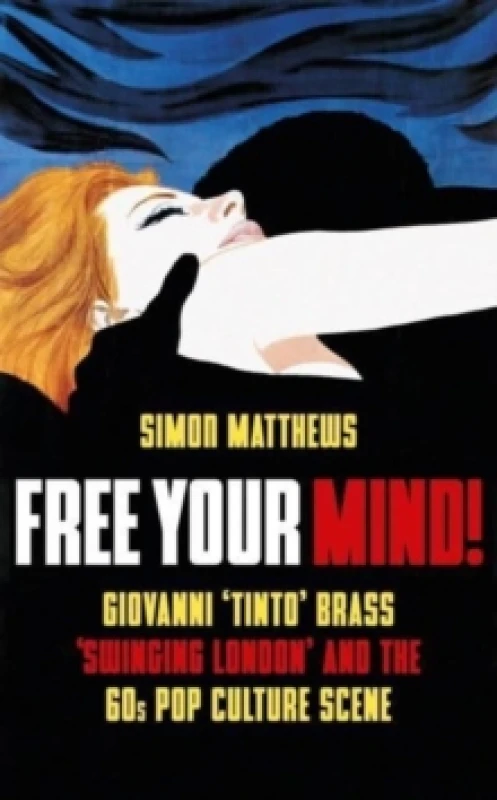 Image of Free Your Mind!. Paperback. By Simon Matthews Books