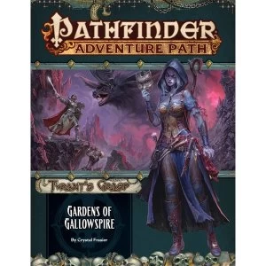 Image of Pathfinder Adventure Path: Gardens of Gallowspire (The Tyrant?s Grasp 4 of 6)