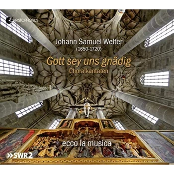 Image of ecco la musica; Heike HUmmer; Matthias Sprinz - Johann Samuel Welter: Gott Sey Uns Gn&auml;dig CD