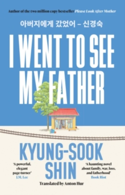 Image of I Went to See My Father : The instant Korean bestseller Paperback / softback