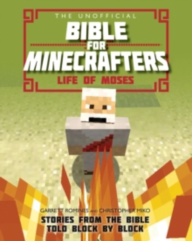 Image of Garrett Romines The Unofficial Bible for Minecrafters: Life of Moses Book Multi unisex