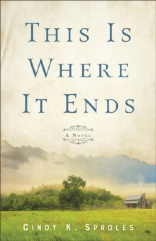 Image of This Is Where It Ends. Paperback. By Cindy Sproles Books