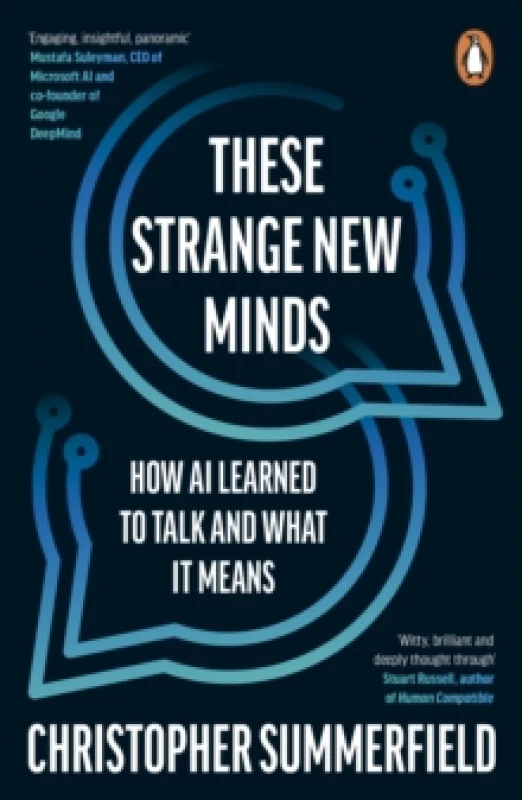 Image of These Strange New Minds : How AI Learned to Talk and What It Means Paperback / softback