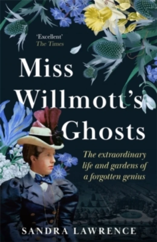 Image of Miss Willmott's Ghosts : the extraordinary life and gardens of a forgotten genius Paperback / softback