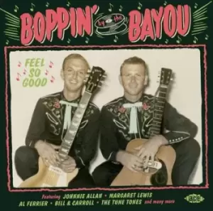 Image of Boppin By the Bayou Feel So Good by Various Artists CD Album