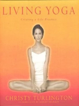 Image of Living Yoga by Christy Turlington Hardback