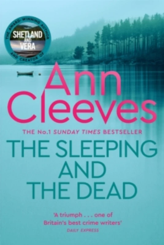 Image of The Sleeping and the Dead. Hardback. By Ann Cleeves Books