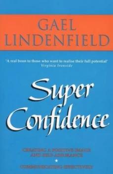 Image of Super Confidence by Gael Lindenfield Paperback