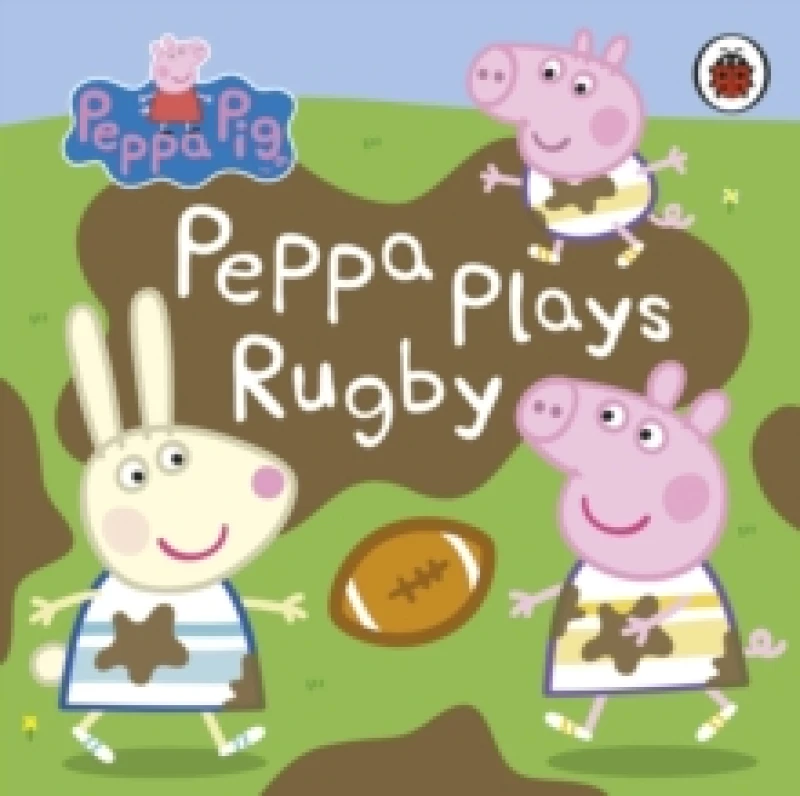Image of Peppa Pig Peppa Pig: Peppa Plays Rugby Book Multi unisex