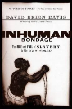 Image of Inhuman Bondage by David Brion Davis Book