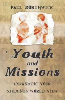 Image of Youth and Missions by Paul Borthwick Paperback