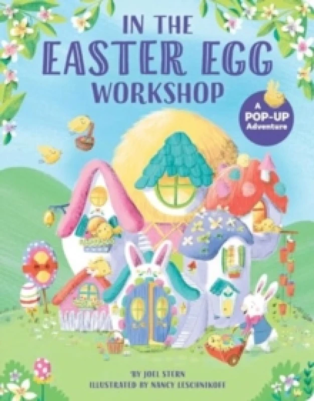 Image of In the Easter Egg Workshop : A Pop-Up Adventure Board book