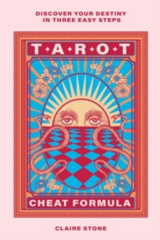 Image of Tarot Cheat Formula : Discover your destiny in three easy steps Hardback