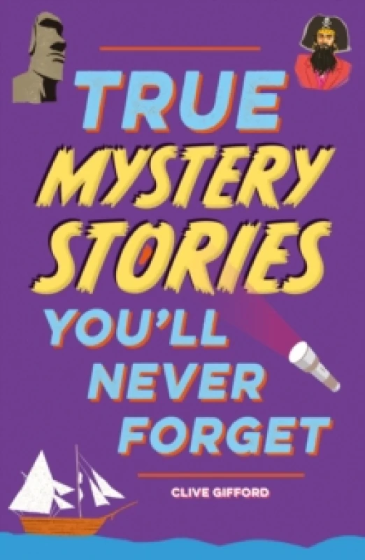 Image of True Stories You'll Never Forget: True Mystery Stories Paperback / softback