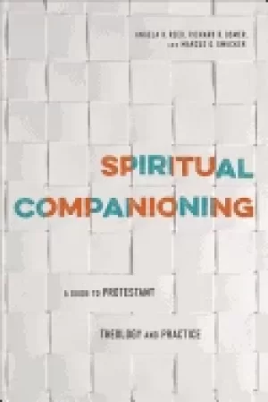 Image of spiritual companioning a guide to protestant theology and practice