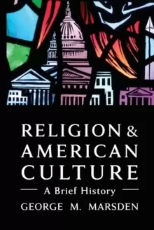 Image of Religion and American Culture : A Brief History