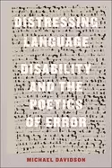 Image of distressing language disability and the poetics of error