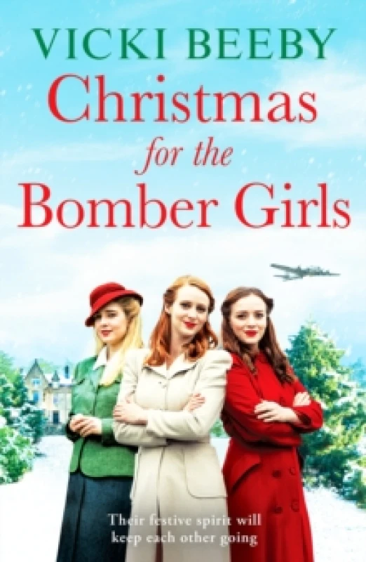Image of Christmas for the Bomber Girls : A festive and heartwarming WW2 saga Paperback / softback