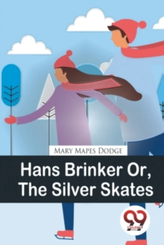 Image of Hans Brinker or, the Silver Skates Paperback / softback