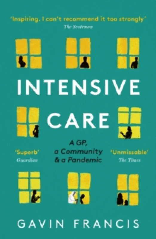 Image of Intensive Care : A GP, a Community & a Pandemic Paperback / softback