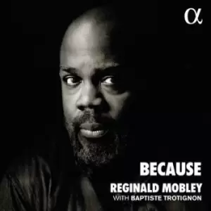 Image of Reginald Mobley - Reginald Mobley: Because CD Album - Used