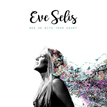Image of Eve Selis - See Me With Your Heart CD