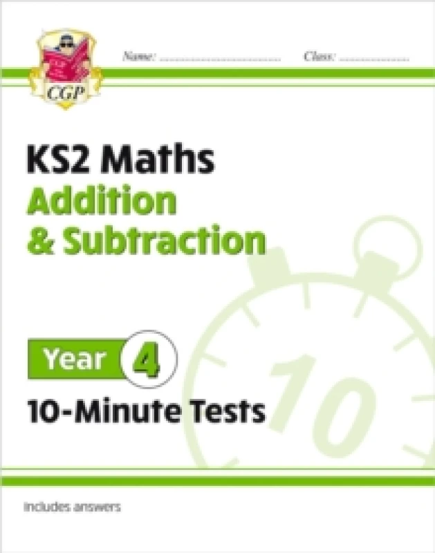 Image of KS2 Year 4 Maths 10-Minute Tests: Addition & Subtraction Paperback / softback