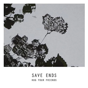 Image of Save Ends - Hug Your Friends CD