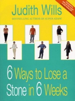 Image of 6 Ways to Lose a Stone in 6 Weeks by Judith Wills Paperback