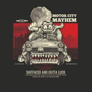 Image of Motor City Mayhem - Shitfaced And Outta Luck Vinyl