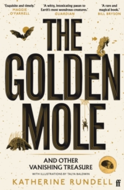 Image of The Golden Mole and Other Vanishing Treasure. Paperback. By Katherine Rundell Books