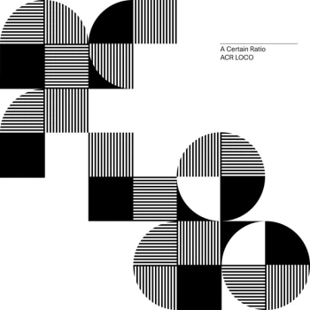 Image of A Certain Ratio - ACR Loco Vinyl