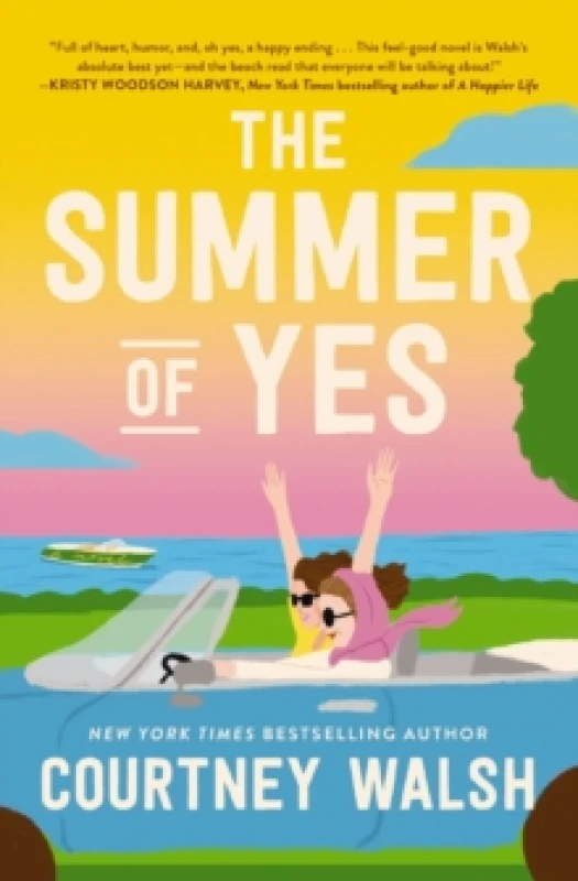 Image of The Summer of Yes : The feel-good story about letting go and taking a chance on life Paperback / softback