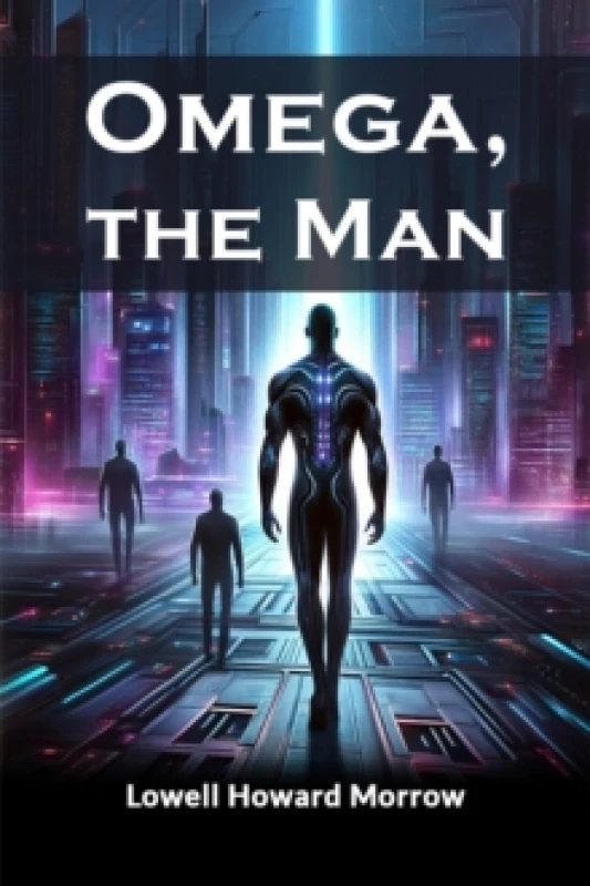 Image of Omega, the Man (Edition2024) Paperback / softback