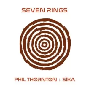 Image of Seven Rings by Phil Thornton CD Album