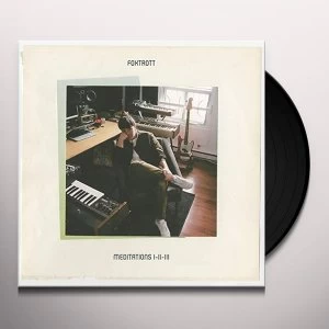 Image of Foxtrot - Meditations I-II-III Vinyl
