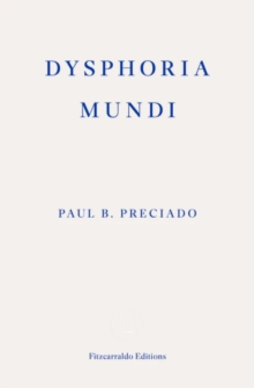 Image of Dysphoria Mundi Paperback / softback