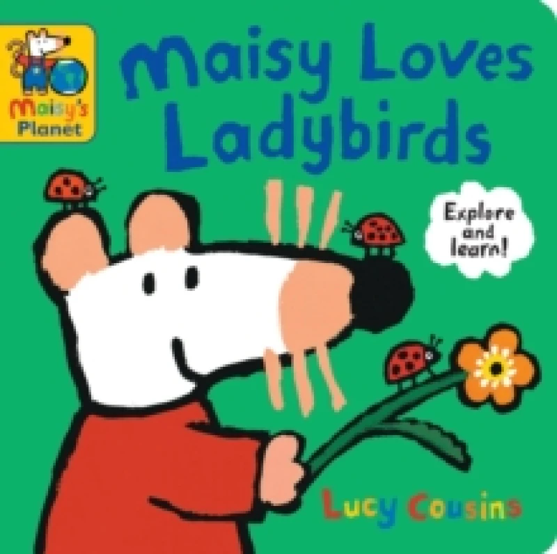 Image of Maisy Loves Ladybirds: A Maisy's Planet Book : With key facts and ideas for ladybird crafts and activities, the perfect gift for outdoor explorers age