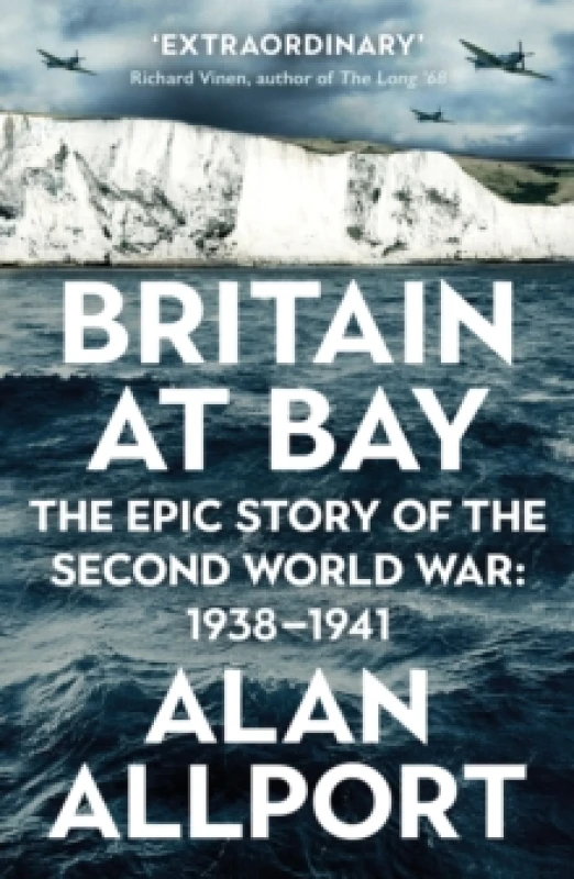 Image of Britain at Bay : The Epic Story of the Second World War: 1938-1941 Paperback / softback
