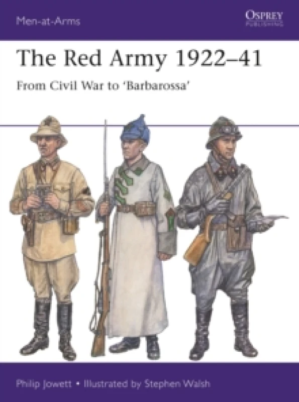 Image of The Red Army 192241 : From Civil War to 'Barbarossa' Paperback / softback