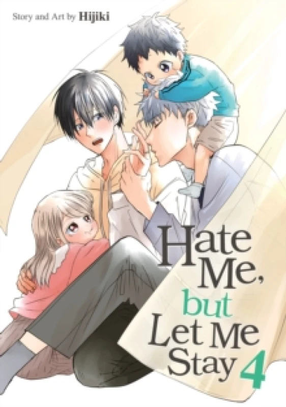 Image of Hate Me, but Let Me Stay Vol. 4 Paperback / softback