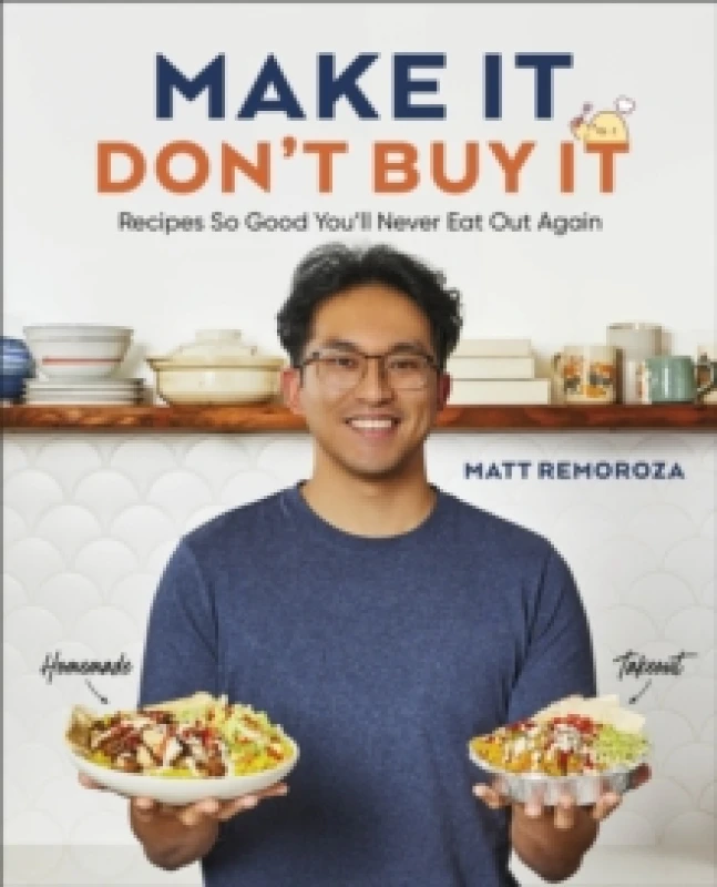 Image of Make It, Don't Buy It. Hardback. By Matt Remoroza Books