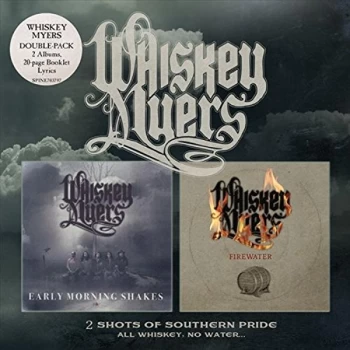 Image of Whiskey Myers - Early Morning Shakes/Firewater CD
