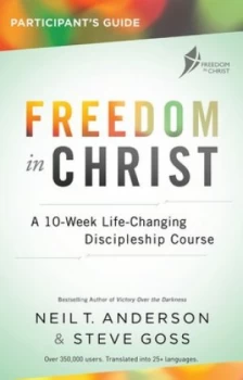 Image of Freedom in Christ Participants guide by Neil T Anderson