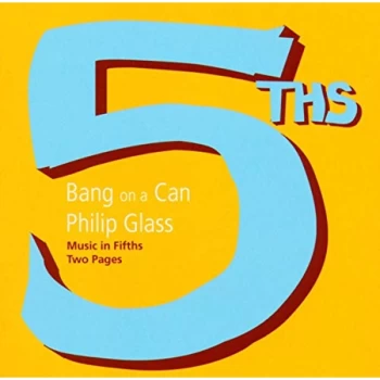 Image of Bang on a Can - Music in Fifths, Two Pages (Bang On a Can) CD