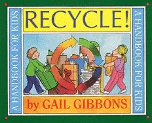 Image of recycle a handbook for kids